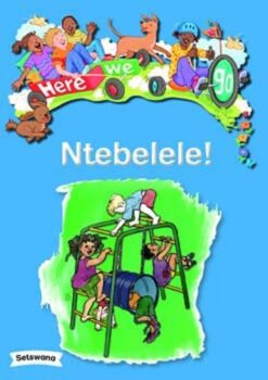 Here We Go! Ntebelele! Big Books