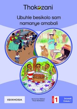 Big Book 1-Ubuhle Besikolo Sam Namanye Amabali