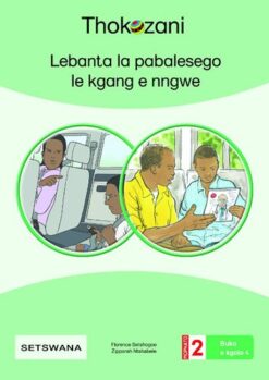 Lebanta La Pabalesego Le Kgang E Nngwe