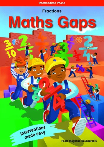 Maths Gaps Intermediate Phase Book 1: Fraction