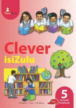 Clever Isizulu Ibanga 5 Incwadi Yomfundi