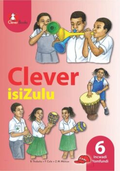 Clever Isizulu Ibanga 6 Incwadi Yomfundi