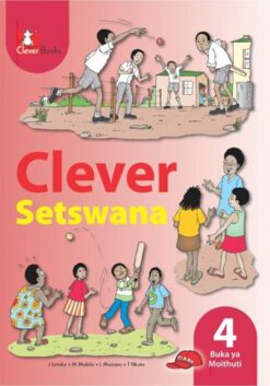 Clever Setswana Kereiti 4 Buka Ya Moithuti