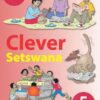 Clever Setswana Kereiti 5 Buka Ya Moithuti