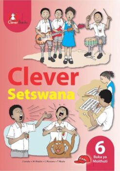 Clever Setswana Kereiti 6 Buka Ya Moithuti