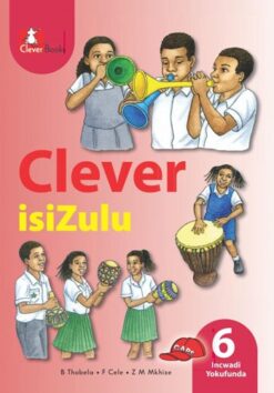 Clever Isizulu Ibanga 6 Incwadi Yokufunda