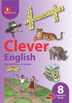 Clever English First Additional Language Grade 8 Learner'S Book