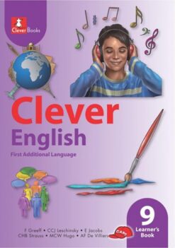 Clever English First Additional Language Grade 9 Learner'S Book