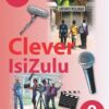 Clever Isizulu Ibanga 9 Incwadi Yomfundi