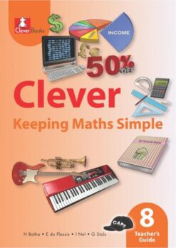 Clever Keeping Maths Simple Grade 8 Tg