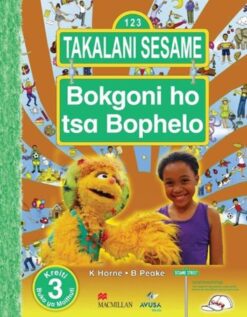 Takalani Sesame Bokgoni Ho Tsa Bophelo Kreiti 3 Buka Ya Moithuti