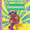 Takalani Sesame Setswana Kereiti 1 Buka Ya Tiro