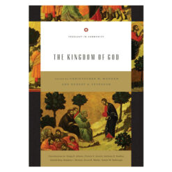 The Kingdom of God - Theology in Community (Paperback)