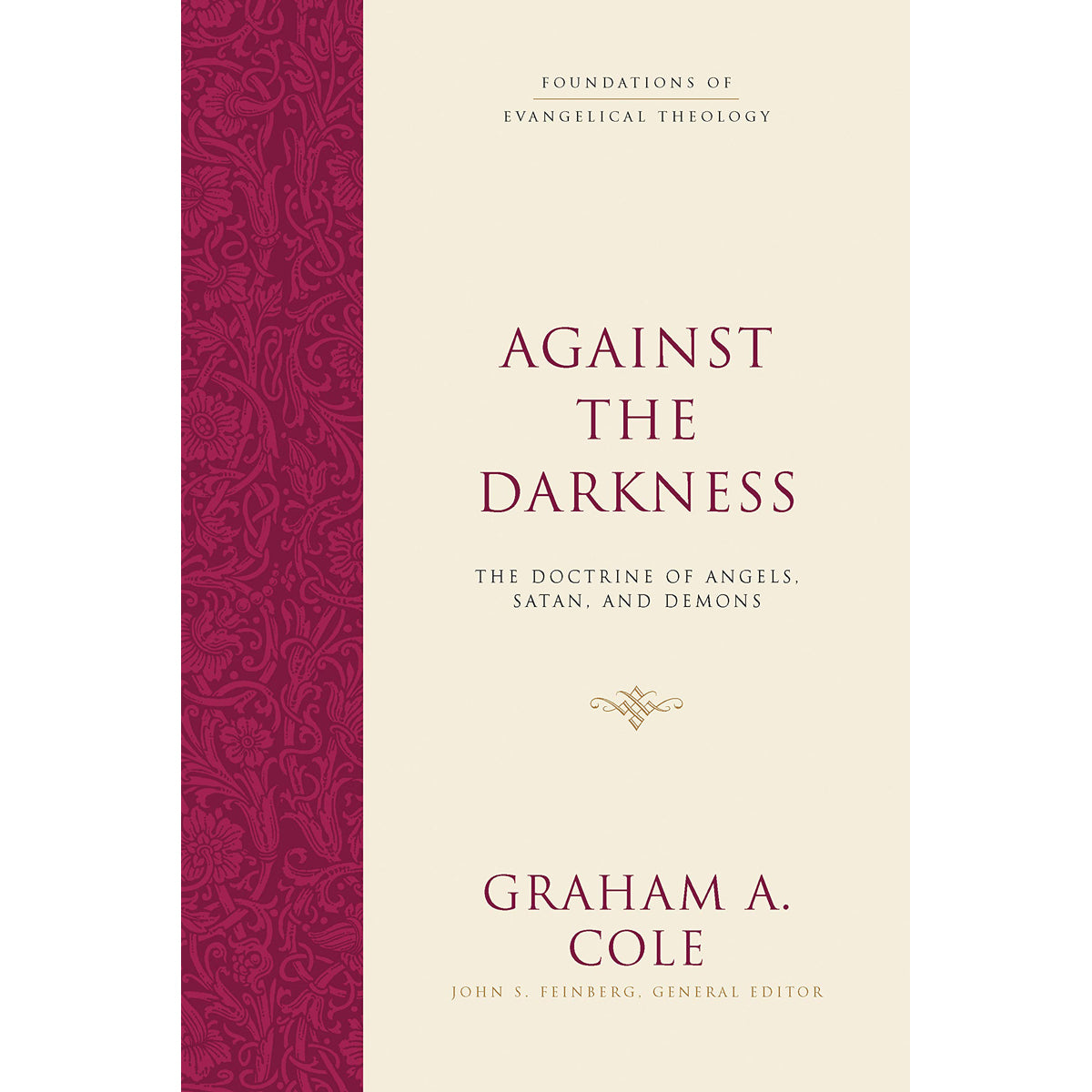 Against The Darkness (Hardcover)