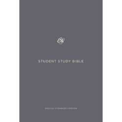 ESV Student Study Bible (Paperback)