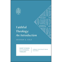 Faithful Theology (Paperback)