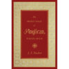 The Heritage Of Anglican Theology (Hardcover)