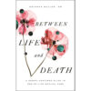 Between Life And Death (Paperback)