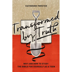 Transformed By Truth (Paperback)