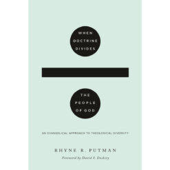 When Doctrine Divides The People Of God (Paperback)