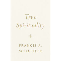 True Spirituality (Hardcover)