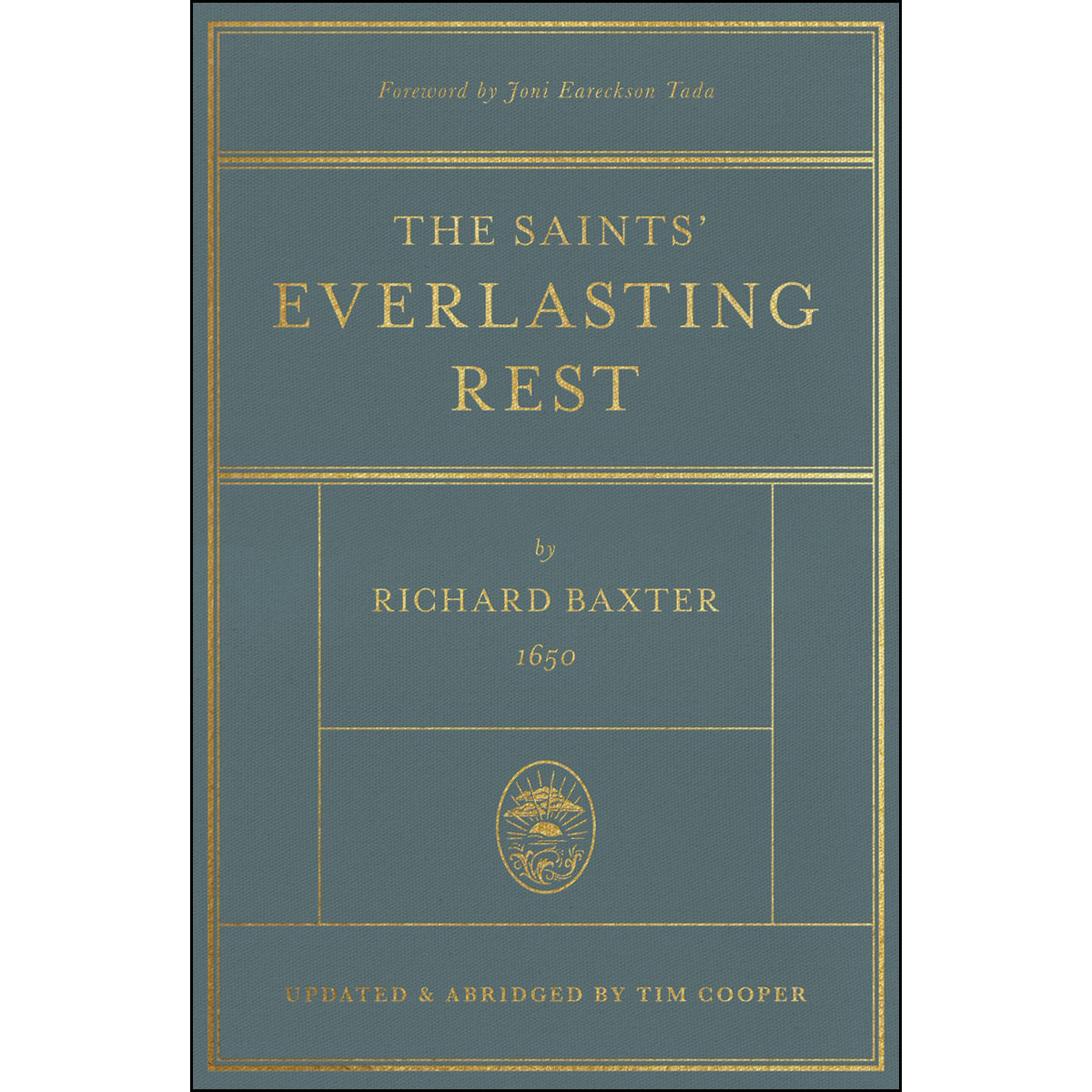 The Saints' Everlasting Rest: Updated And Abridged (Hardcover)