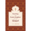 Reaching Your Muslim Neighbor With The Gospel (Paperback)