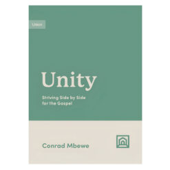 Unity: Striving Side by Side for the Gospel (Paperback)