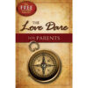 The Love Dare For Parents (Paperback)
