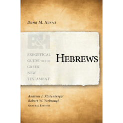 Hebrews Exegetical Guide To The Greek New Testament (Paperback)
