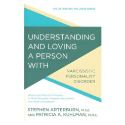 Understanding and Loving a Person with Narcissistic Personality Disorder (Paperback)