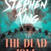 The Dead Zone : An iconic chiller from the No. 1 bestseller - 9781444708097