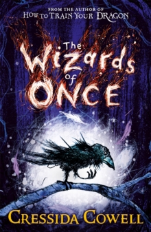 The Wizards of Once : Book 1 - 9781444936728
