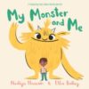 My Monster and Me - 9781444946444