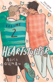 Heartstopper Volume 2 : Boy meets boy in the phenomenal graphic novel series, also on Netflix!