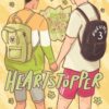 Heartstopper Volume 3 : Boy meets boy in the phenomenal graphic novel series, also on Netflix!