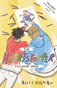 The Official Heartstopper Colouring Book : Boy meets boy in the phenomenal graphic novel series, also on Netflix! - 9781444958775