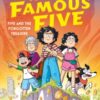 The New Famous Five: Five and the Forgotten Treasure : Book 1 in the thrilling new adventure series, inspired by Enid Blyton