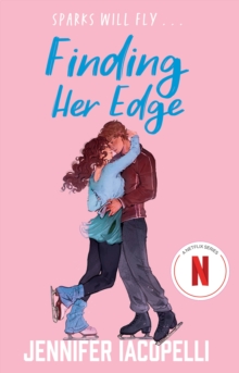 Finding Her Edge : A swoony YA sports romance now on Netflix