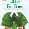 Reading Champion: The Little Fir Tree : Independent Reading Orange 6 - 9781445193663