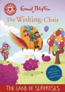 Reading Champion: The Wishing-Chair: The Land of Surprises : Red Band 2 - 9781445196732