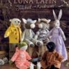 Luna Lapin Stitched with Kindness : New Friends to Make and Stories to Share