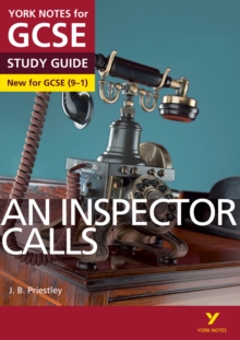 An Inspector Calls York Notes GCSE English Literature Study Guide - for 2026, 2027 exams - 9781447982166
