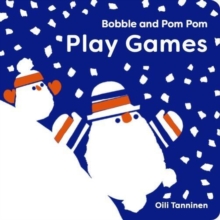 Bobble and Pom Pom Play Games - 9781454712541