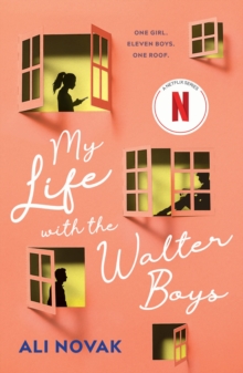 My Life with the Walter Boys : Now a Netflix Series!
