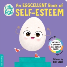 Little Egg: An Eggcellent Book of Self-Esteem - 9781464228445