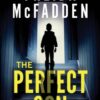 The Perfect Son : From the Sunday Times Bestselling Author of The Housemaid