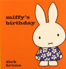 Miffy's Birthday - 9781471120763