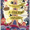 A Pinch of Magic : Bring the magic home with the bestselling Pinch of Magic Adventures - 9781471124297
