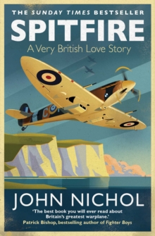 Spitfire : A Very British Love Story - 9781471159237